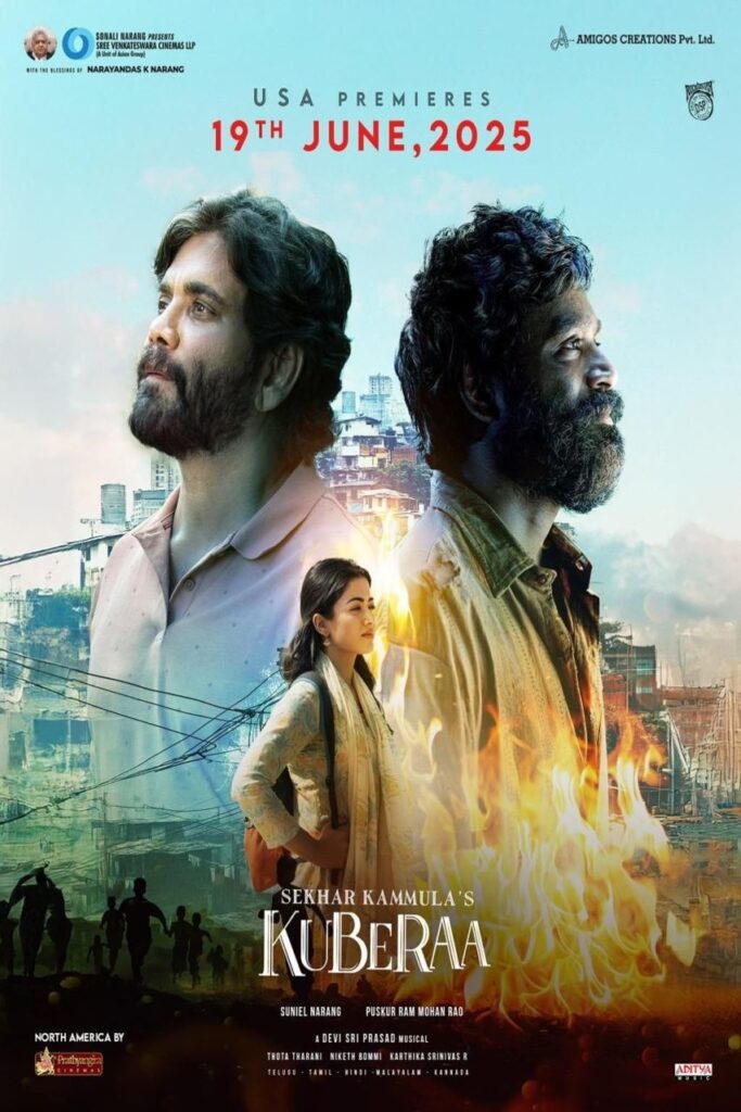 Kuberaa movie poster featuring Dhanush, Nagarjuna, and Rashmika Mandanna with a burning city background and USA premiere date 19th June 2025.